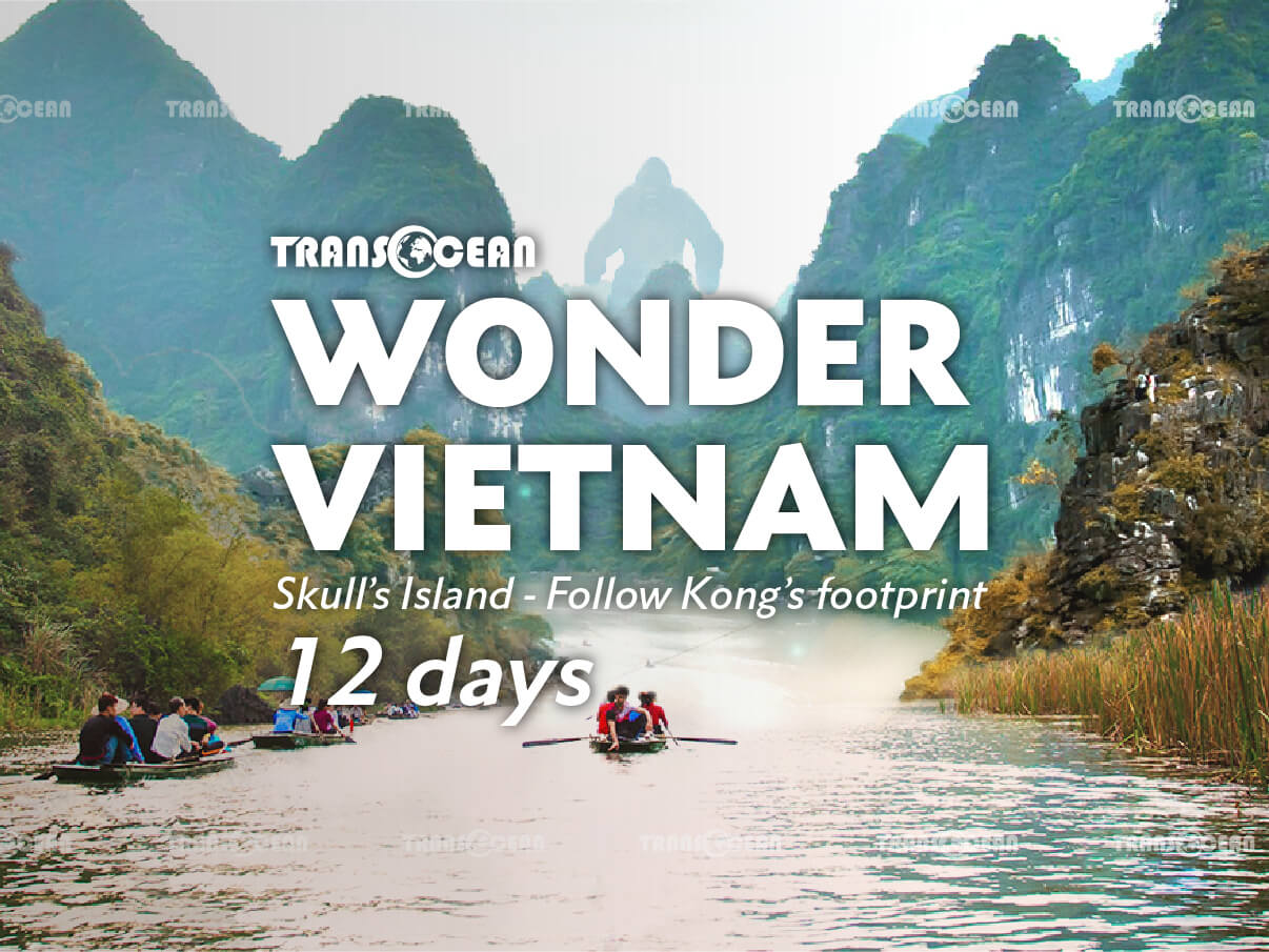 The Wonder Vietnam – Skull island - Follow Kong’s footprint 12 days
