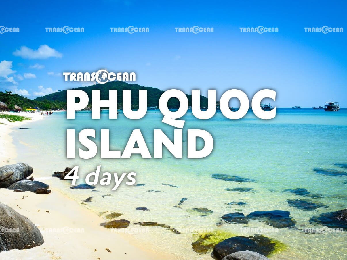 PHU QUOC ISLAND 4 Days 3 Nights